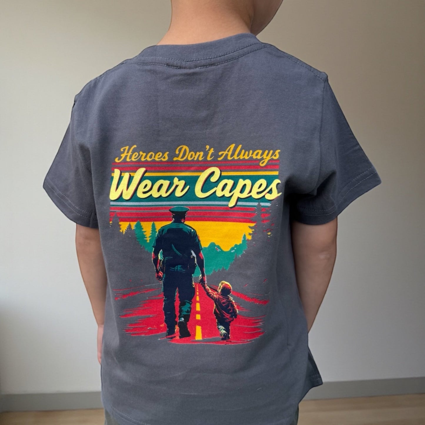 “Heroes Don’t Always Wear Capes” T-Shirt